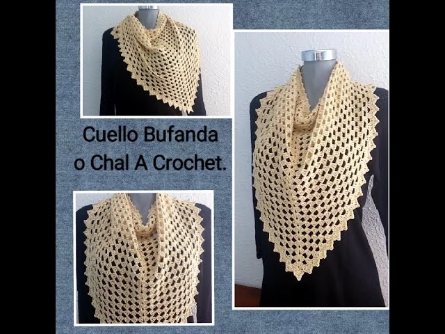 Cuello Bufanda o Chal  A Crochet.
