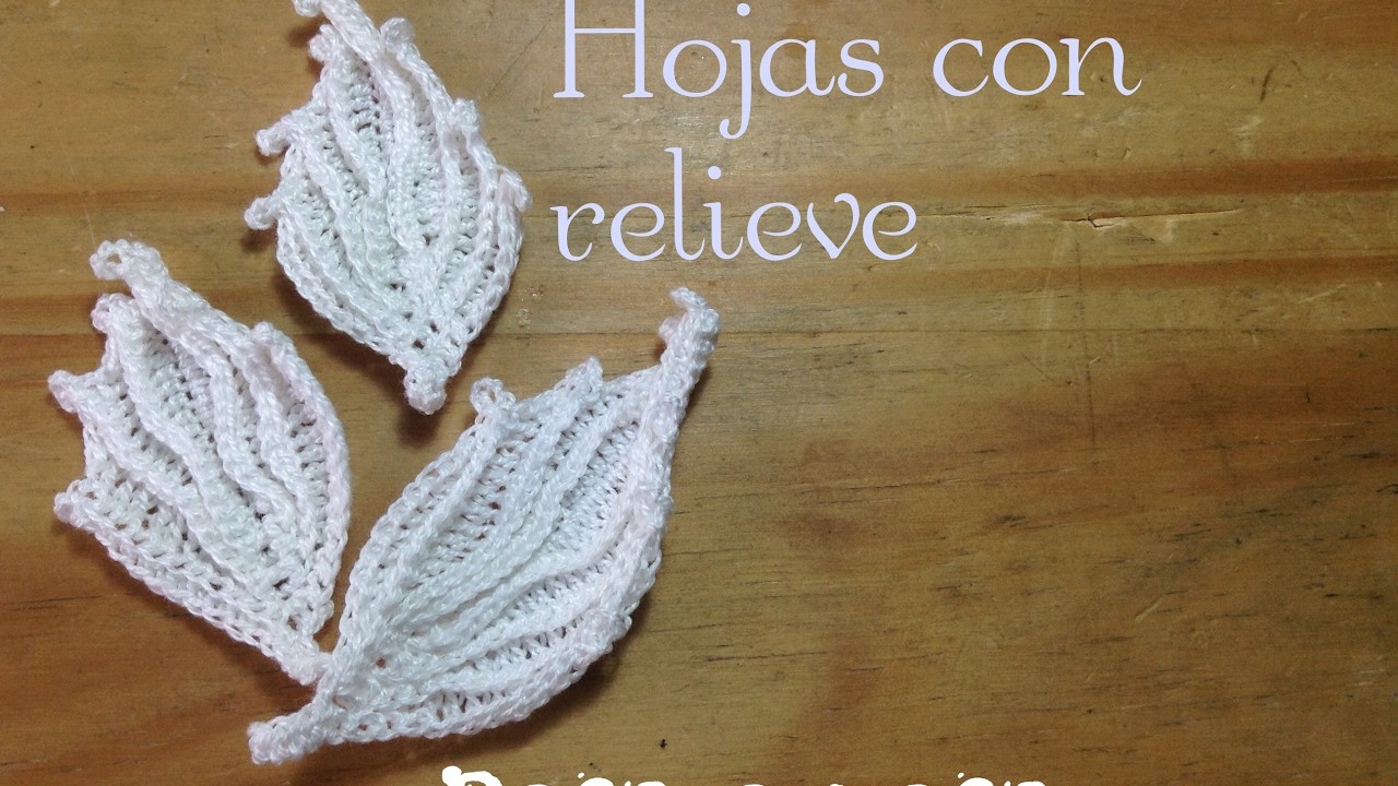 Hoja con relieve paso a paso en español- crochet irlandés