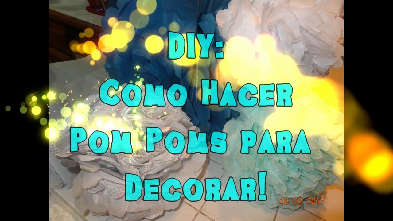 DIY: Como Hacer Pom Poms Para Decorar!!
