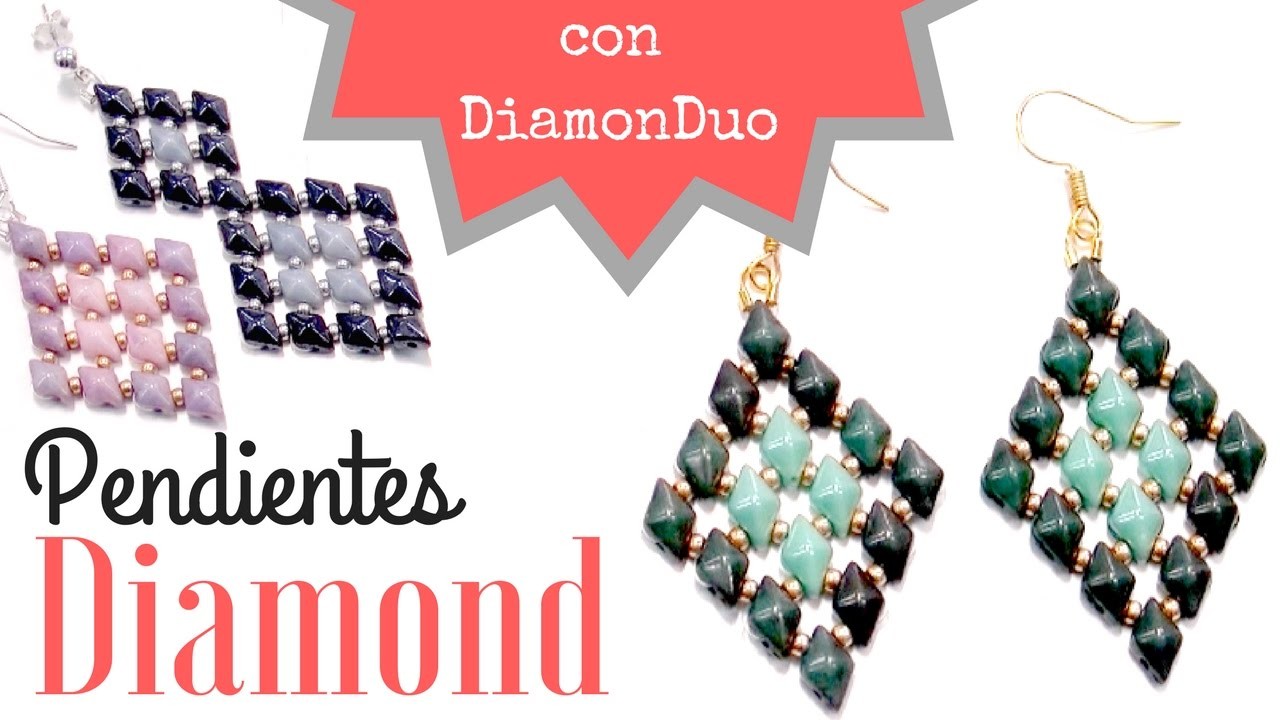 Como hacer unos Pendientes Diamond con cuentas DiamonDuo - Tutorial con plantilla