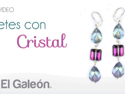 DIY El Galeón Aretes con Cristal