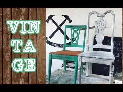 Restaurando sillas VINTAGE DIY