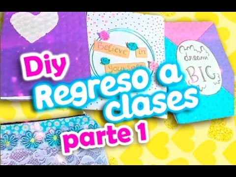 5 DIY PARA EL REGRESO A CLASES  2017 (parte1). back to school 2017