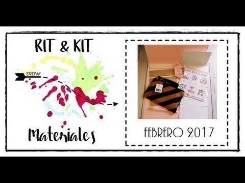 CONTENIDO DEL RIT & KIT Nº 6 || FEBRERO 2016 || MATERIAL SCRAPBOOKING || DIY