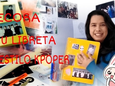 DIY KPOP | Decora tu Libreta (Cuaderno)