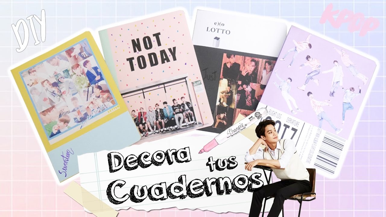 DIY K-POP : Decora tus cuadernos SEVENTEEN. GOT7. BTS. EXO
