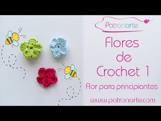 Flores de Crochet 1: Flor para principiantes