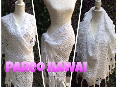 TEJE PAREO O MANTÓN HAWAI - Crochet Fácil y Rápido - PARA PLAYA