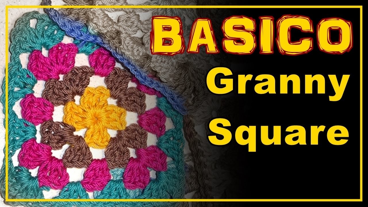 GRANNY SQUARE BASICO Aprende Cuadradito a Crochet. Learn. Häkeln Lernen. Lana Wolle