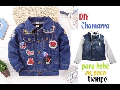 Diy - CHAMARRITA de Bebé de forma fácil y rápida. Hecha con Mezclilla y parches