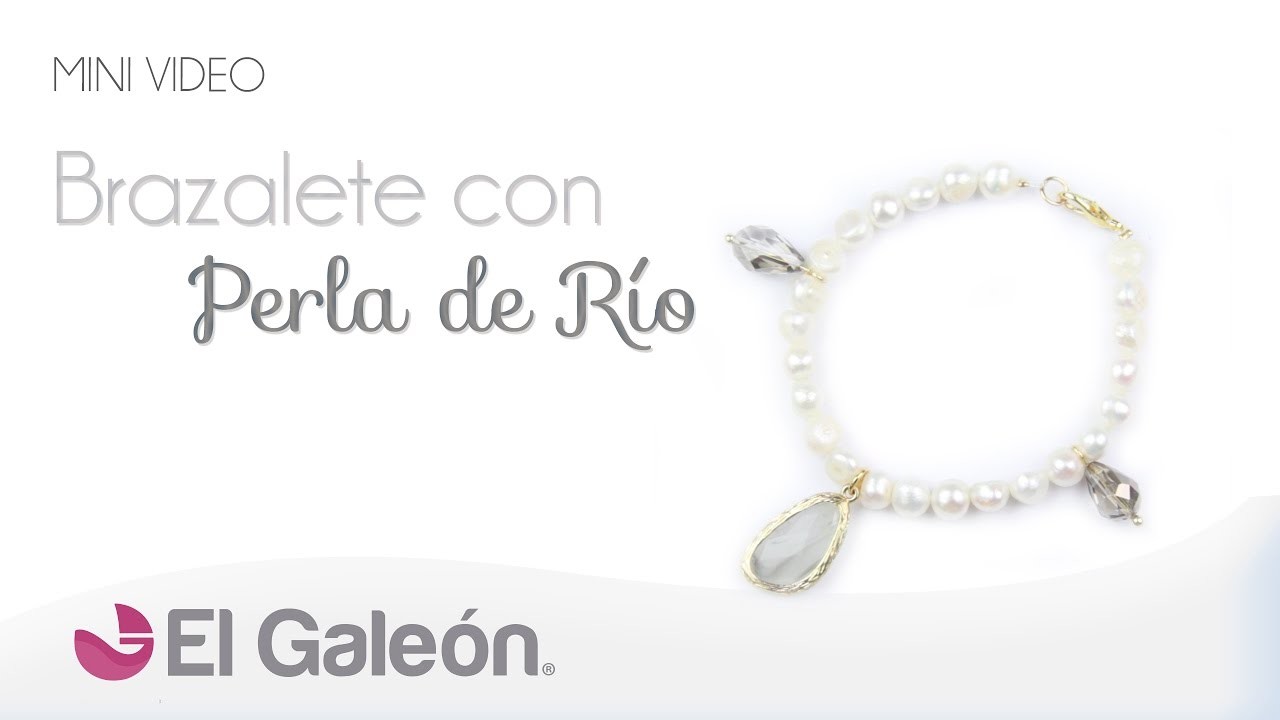 DIY El Galeón Brazalete con Perla de Río