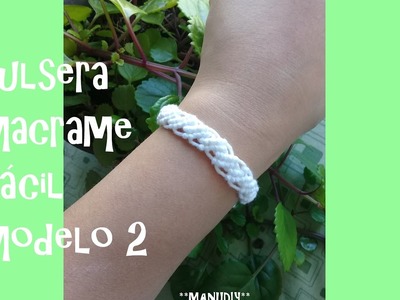 Pulsera macrame Facil. tutorial easy bracelet