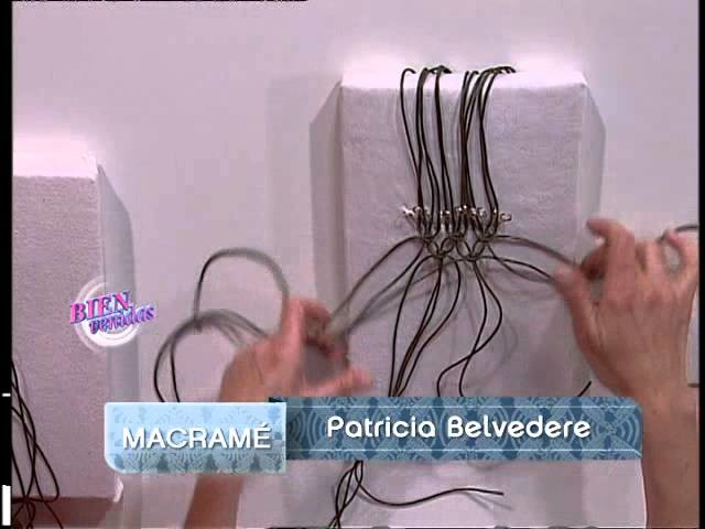 Patricia Belvedere - Bienvenidas TV - Realiza en macramé un Cinto.