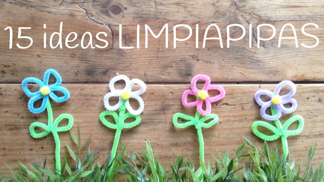 15 Manualidades con LIMPIAPIPAS para niños  | Pipe Cleaners Ideas