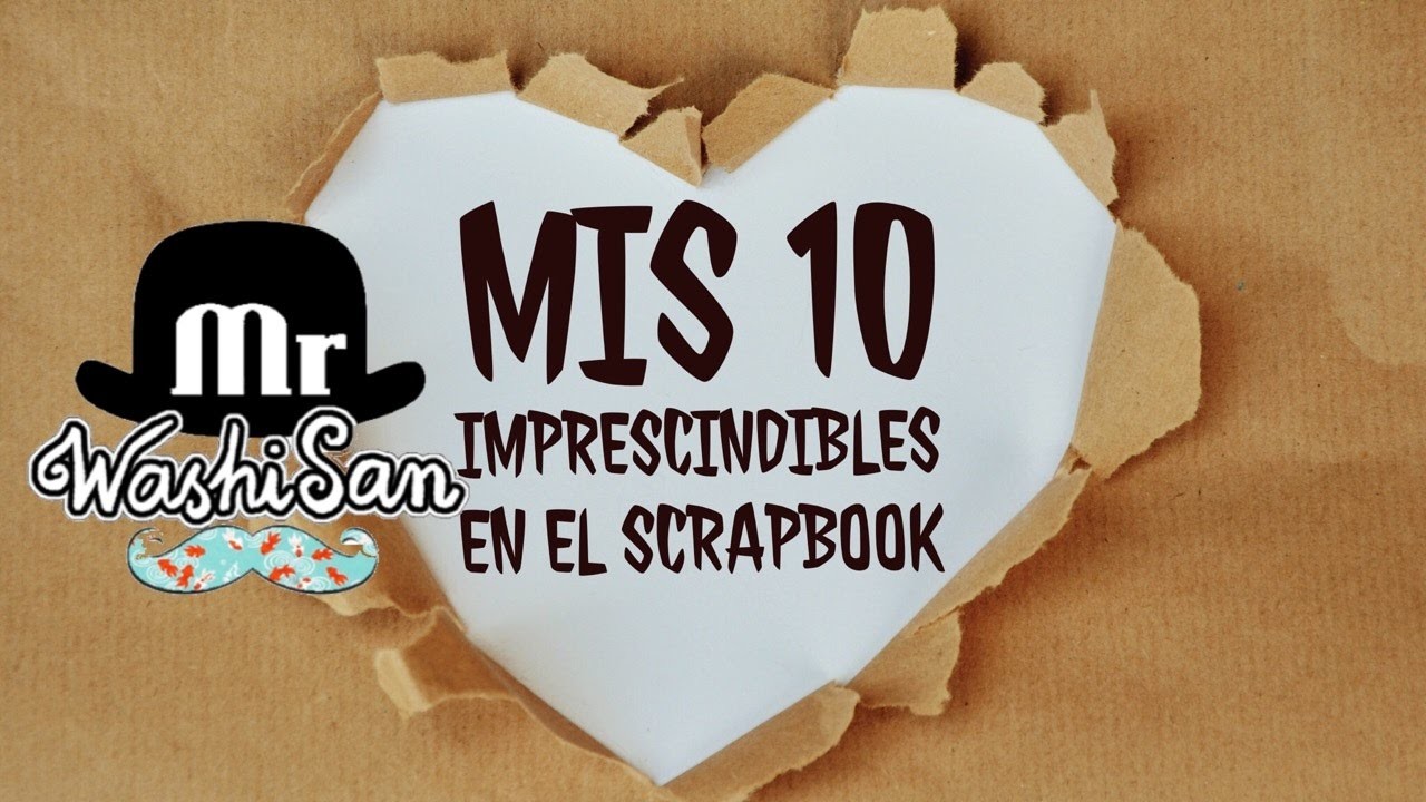 Tag Mis 10 imprescindibles en el scrapbook