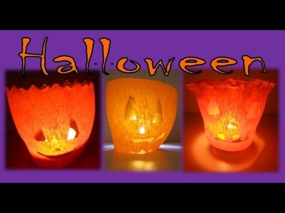 DIY FAROLES DE HALLOWEEN CON BOTELLAS DE PLÁSTICO Y VASOS | BRICOLAJE