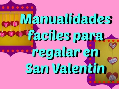 Manualidades faciles para san valentin