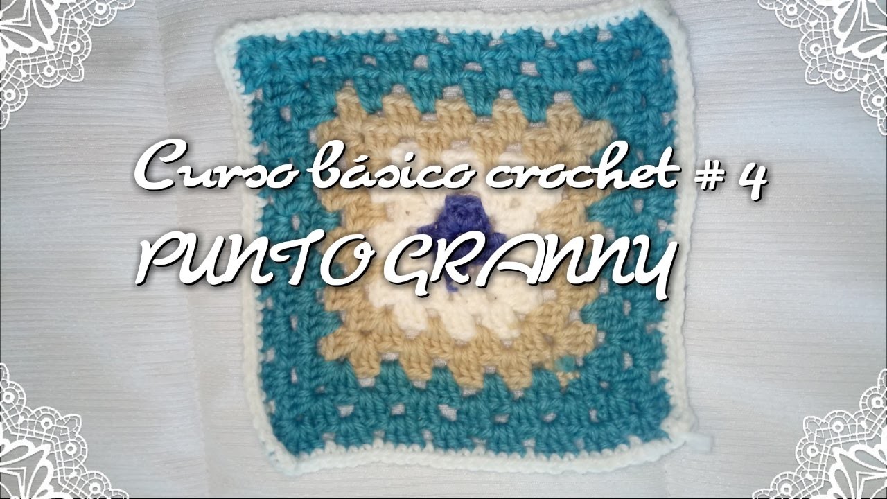 Curso básico crochet # 4 Granny square