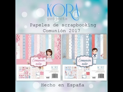 Papeles de scrapbooking de Primera Comunión 2017 de Kora Projects. Para una princesa y un marinero.