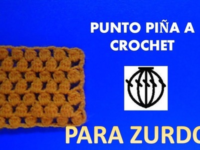 PARA ZURDOS Punto Piña a crochet paso a paso para principiantes