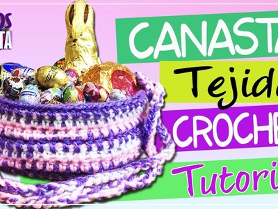 Canasta Tejida en Crochet Para Huevitos de Pascua - Tutorial