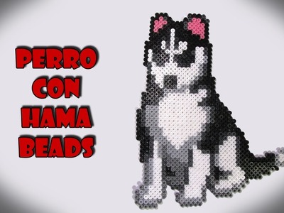Como hacer un Perro con Hama Beads