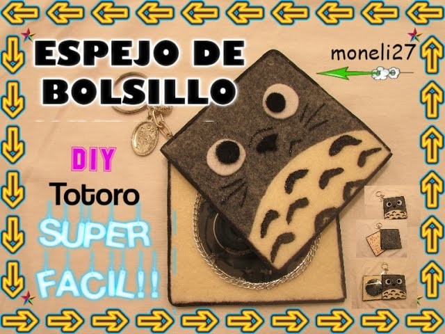 "DIY ESPEJO PARA BOLSO  TOTORO". SUPER FACIL!!