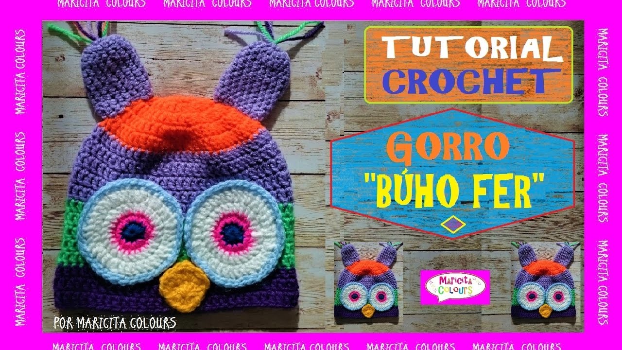 GORRO A Crochet Ganchillo "Búho FER" por Maricita Colours en Youtube