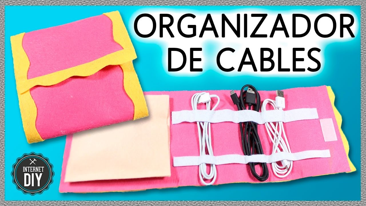 ORGANIZADOR de CABLES Casero ¡sin coser! ???? Ideas fáciles en Internet DIY