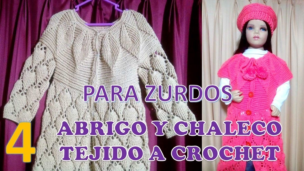 PARA ZURDOS : ABRIGO Y CHALECO tejido a crochet PARTE 4 para niñas de 6 a 9 años paso a paso