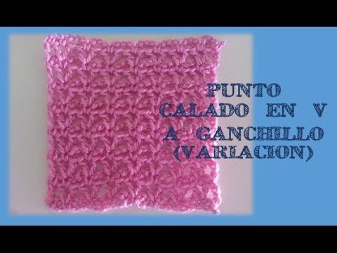 PUNTO CALADO EN V A GANCHILLO (VARIACION) | CROCHET