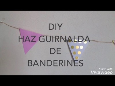 DIY GUIRNALDA de BANDERINES súper FÁCIL | Karime García Rivas