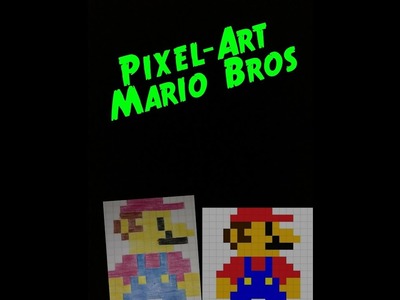 Tutorial como hacer a Mario Bros 8 bits- Pixel-art