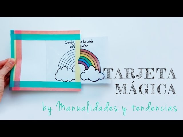 Tutorial DIY - Tarjeta mágica