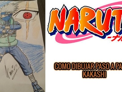 Como dibujar paso a paso naruto kakashi