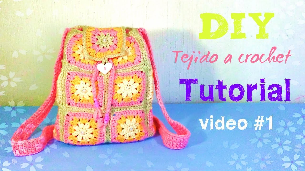 Cuadro Granny Para Mochila -  Crochet BackPack!! - Video #1