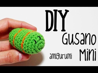 DIY Gusano Mini amigurumi crochet.ganchillo (tutorial)