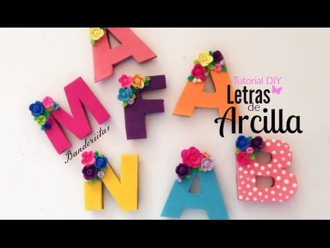 Tutorial DIY ♡ Letra de Arcilla