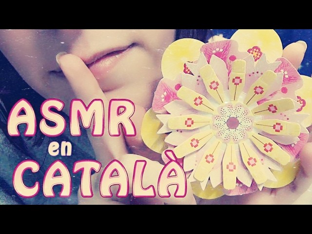 ASMR en Català | Flors de paper | Flores de papel en catalán