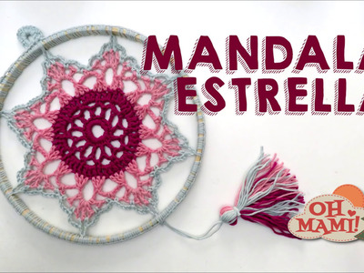 ATRAPASUEÑOS Mandala Estrella a crochet 2# ( Dream catcher)