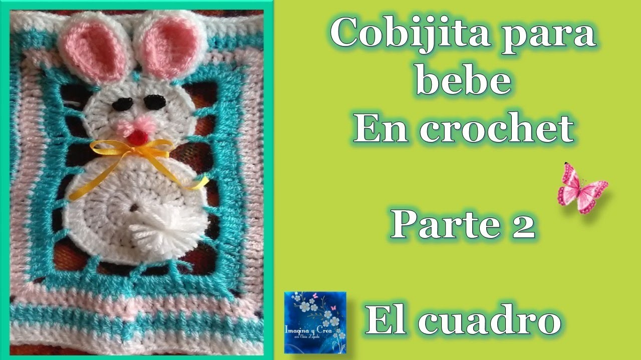COBIJA PARA BEBE en crochet  "CONEJITOS"  2 de 3  CROCHET BABY BLANKET