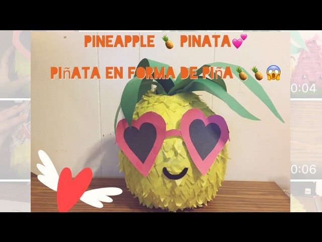 ¿Como hacer una piñata de piña?.DIY.how to make a pineapple piñata?????????.kawaii.