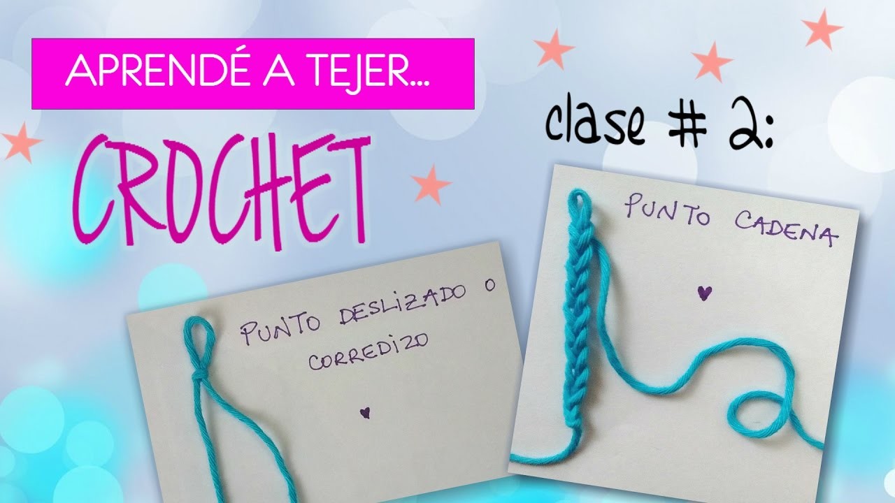 Cómo tejer a crochet ♥ Clase #2. Punto corredizo y cadenas | MISHTO
