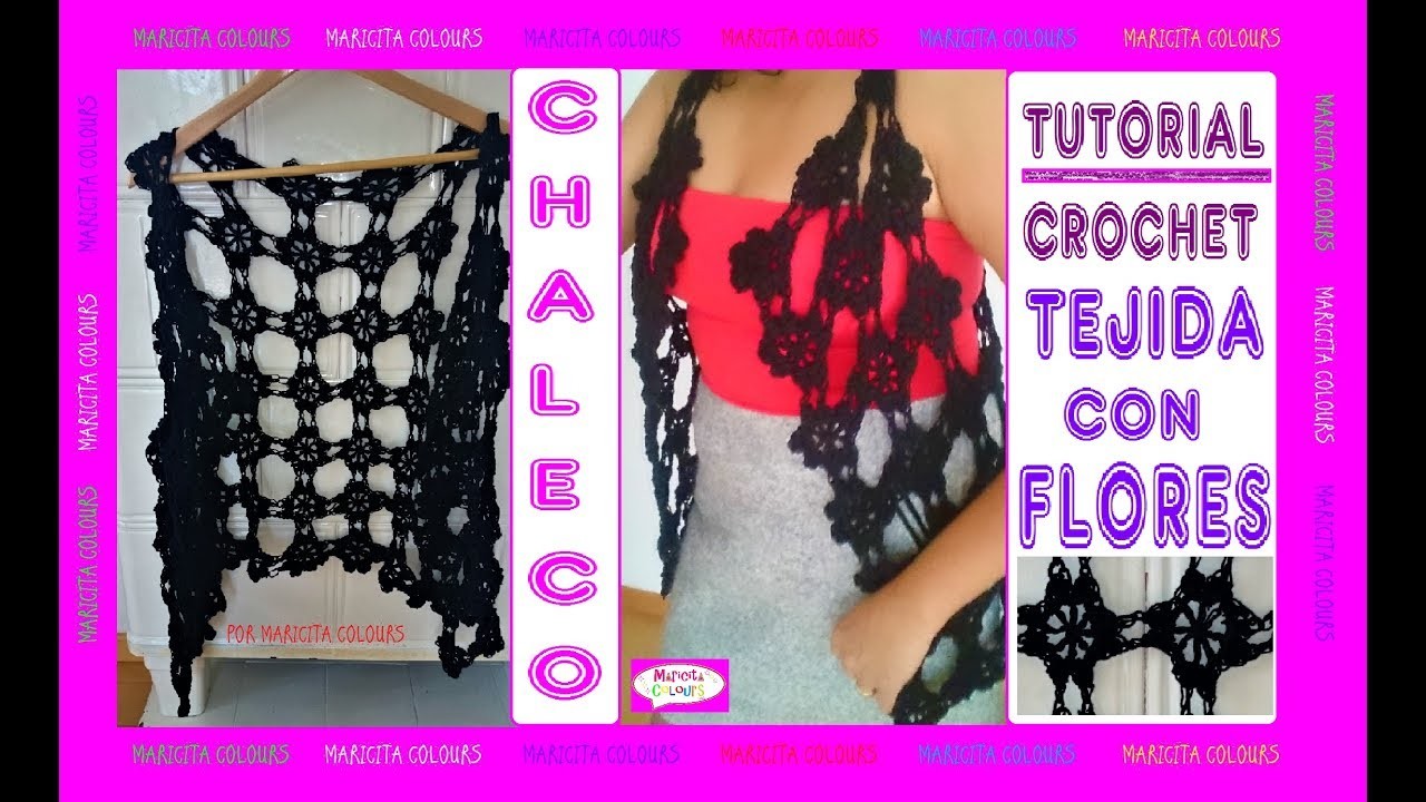 Cómo tejer Chaleco Tipo Encaje a Crochet "Valeria" por Maricita Colours en Youtube