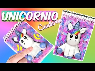MATERIAL ESCOLAR divertido: DIY Cuaderno de unicornio