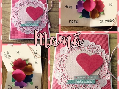 DIY: Tarjeta pop up flores dia de la madre.10 de Mayo. card making