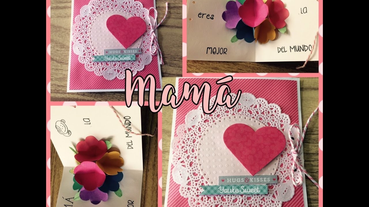 DIY: Tarjeta pop up flores dia de la madre.10 de Mayo. card making