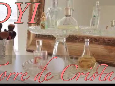 Manualidades- Torre de Cristal para accesorios