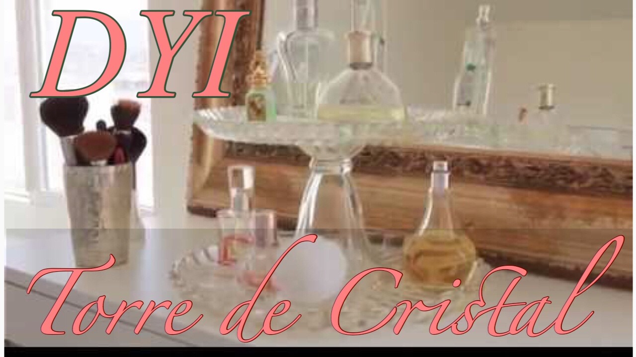 Manualidades- Torre de Cristal para accesorios