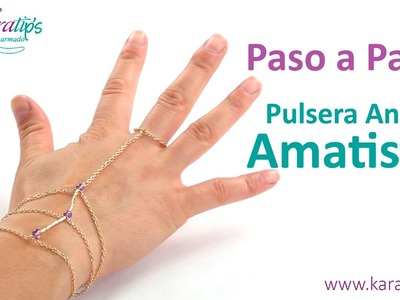 DIY Avanzado - Pulsera Anillo Amatista - Karatips